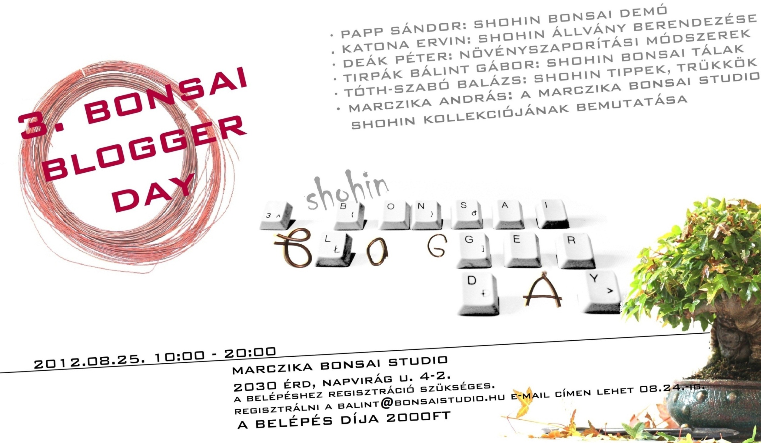 bonsai blogger day, bonsai, shohin, shohin bonsai, marczika bonsai studio érd, bonsai studio, bonsai alakitás, bonsai előadás, bonsaj marczika bonsai studio rendezésében a harmadik bonsai blogger day kezdődik augusztus huszon ötödikén, fő téma a shohin bonsai lesz